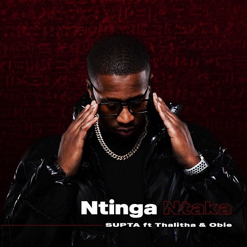 Ntinga Ntaka Thalitha, SUPTA feat. OBIE