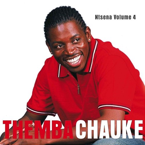 Ntsena Volume IV Themba Chauke