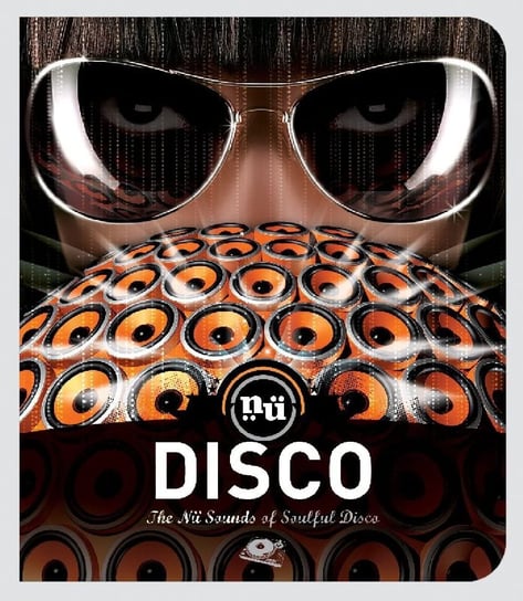 Nu Disco - The Nu Sounds Of Soulful Disco Various Artists