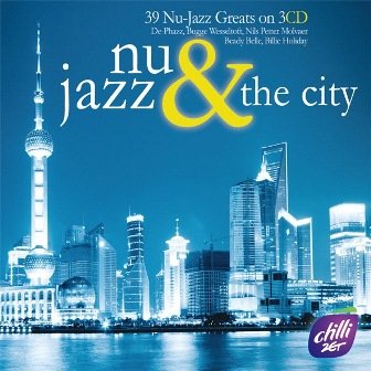 Nu Jazz & The City Various Artists