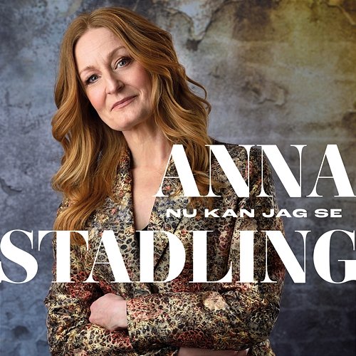 Nu kan jag se Anna Stadling