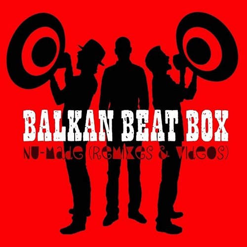 Nu Made Balkan Beat Box