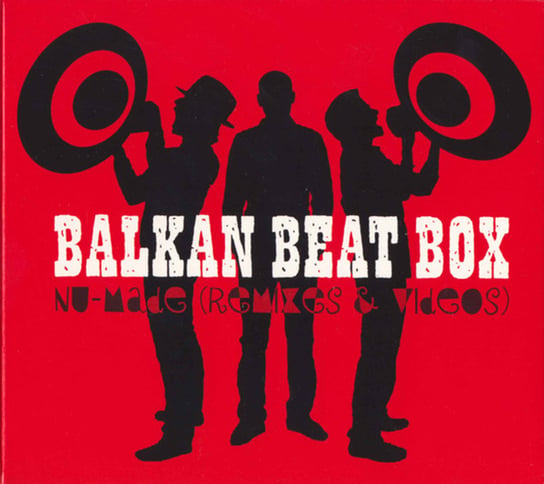 Nu Made Remixes And Lives Video Balkan Beat Box