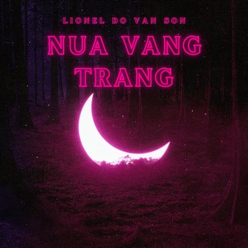 Nua Vang Trang Lionel Do Van Son