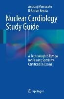 Nuclear Cardiology Study Guide Moniuszko Andrzej