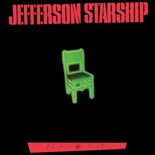 Nuclear Furniture Jefferson Starship