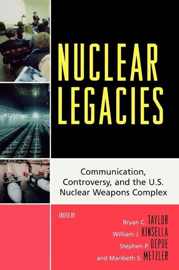 Nuclear Legacies Taylor Bryan C.