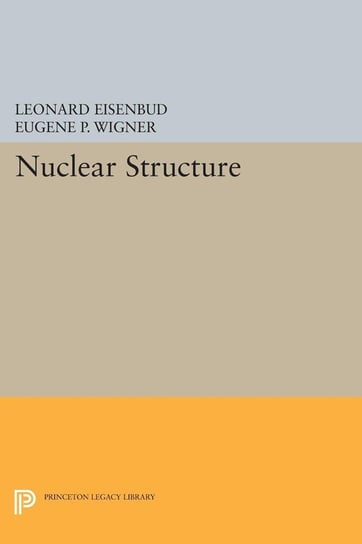 Nuclear Structure Eisenbud Leonard