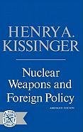 Nuclear Weapons and Foreign Policy Kissinger Henry A.