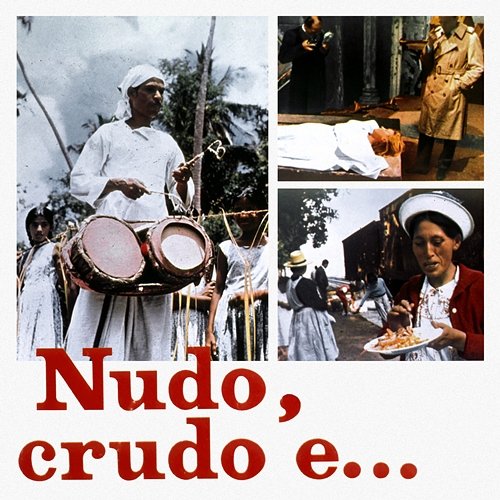 Nudo crudo e... Bruno De Filippi, Marcello Giombini, Mario Ammonini