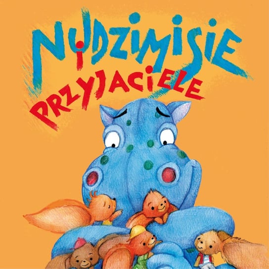 Nudzimisie i przyjaciele Klimczak Rafał