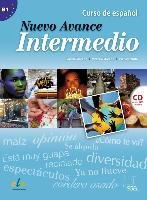 Nuevo Avance Intermedio. Kursbuch mit Audio-CD Blanco Begona, Moreno Concha, Zurita Piedad, Moreno Victoria