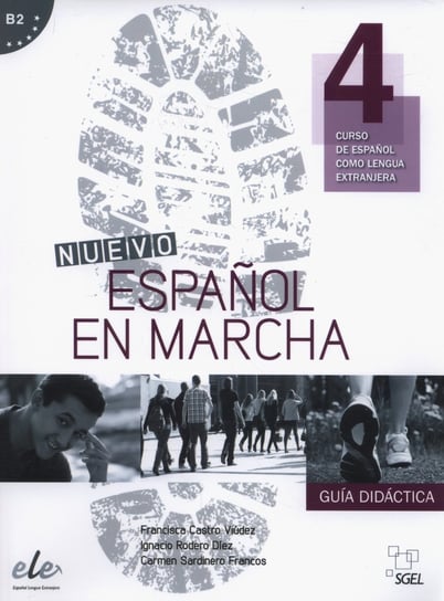 Nuevo Espanol en marcha 4. Guía didáctica Castro Francisca, Diez Ignacio