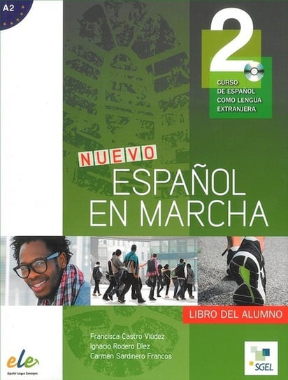 Nuevo Espanol en marcha. Libro del alumno 2 + CD Castro Viudez Francisca, Diez Rodero Ignacio, Francos Carmen Sardinero