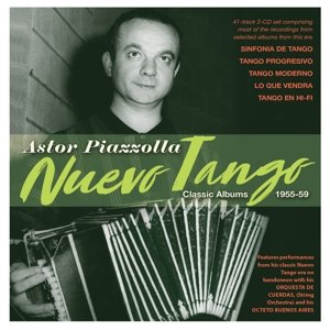 Nuevo Tango - Classic Albums 1955-59 Piazzolla Astor