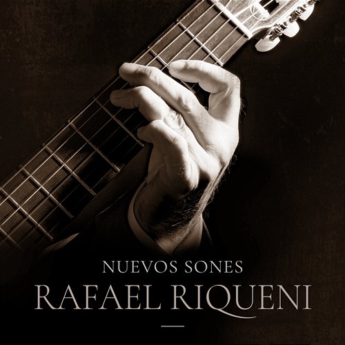 Nuevos Sones Rafael Riqueni