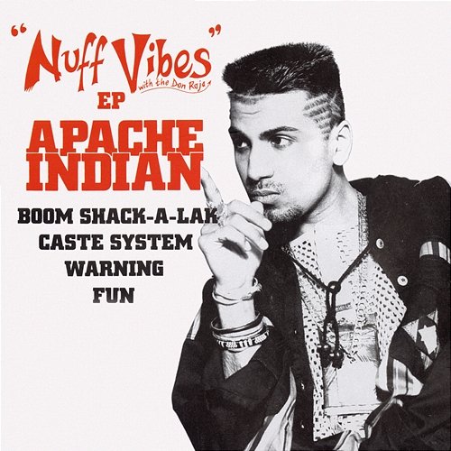 Nuff Vibes -EP Apache Indian