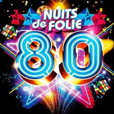 Nuits De Folie 80 Various Artists