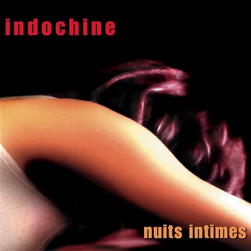 Nuits intimes Indochine