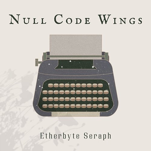 Null Code Wings Etherbyte Seraph