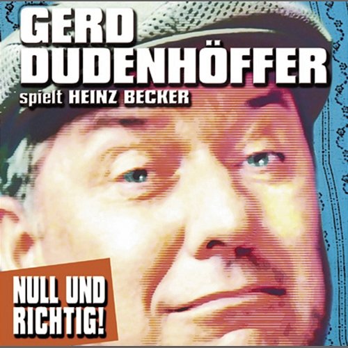 Null und Richtig! Gerd Dudenhöffer
