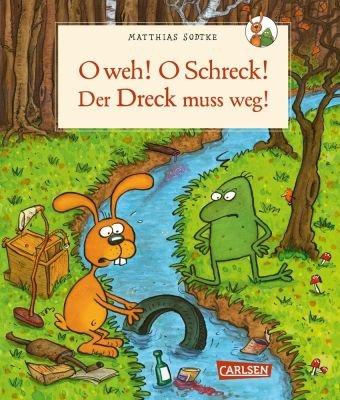 Nulli & Priesemut: O weh! O Schreck! Der Dreck muss weg Carlsen Verlag