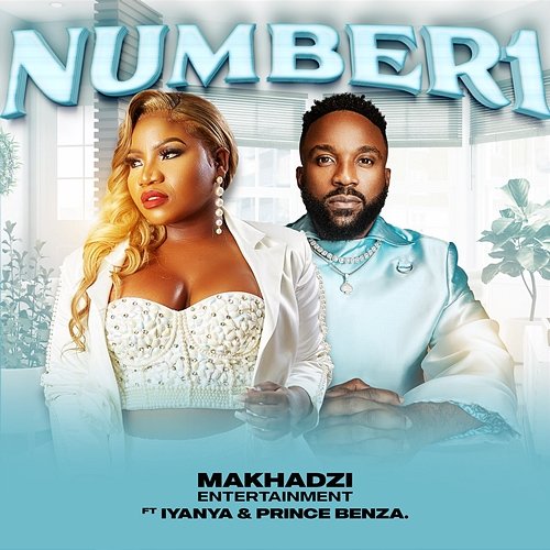Number 1 Prince Benza, Makhadzi Entertainment feat. Iyanya