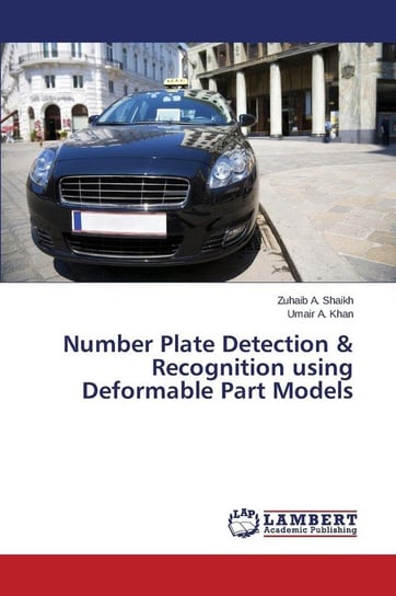 Number Plate Detection & Recognition using Deformable Part Models Shaikh Zuhaib A.