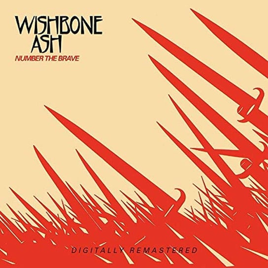 Number The Brave (Remastered) Wishbone Ash