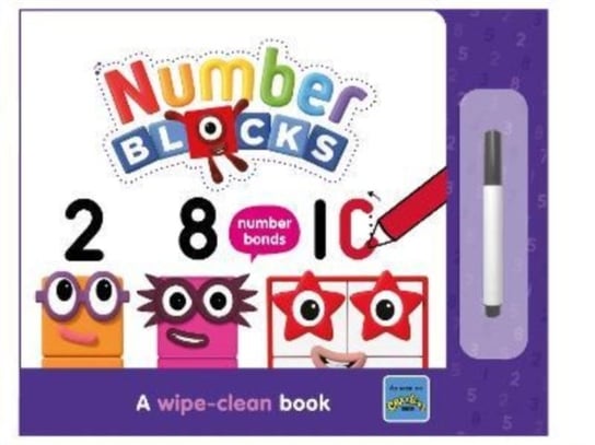 Numberblocks Number Bonds: A Wipe-Clean Book Opracowanie zbiorowe