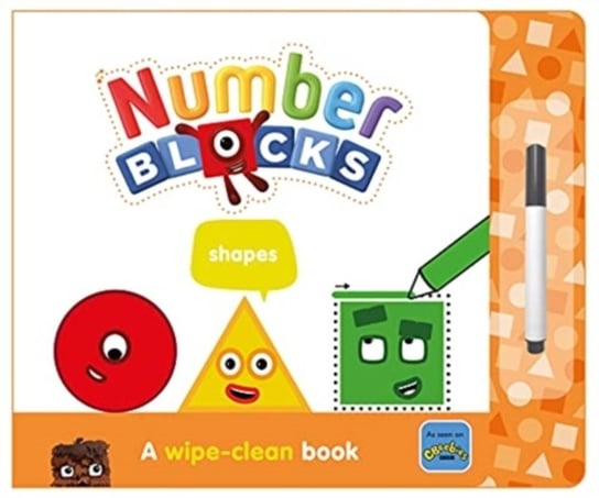 Numberblocks Shapes. A Wipe-Clean Book Opracowanie zbiorowe