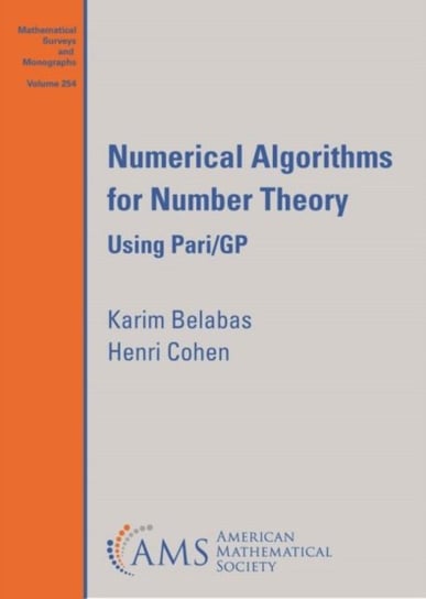 Numerical Algorithms for Number Theory: Using PariGP Karim Belabas, Henri Cohen