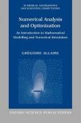 Numerical Analysis and Optimization: An Introduction to Mathematical Modelling and Numerical Simulation Allaire Gr Goire, Allaire Gr?goire, Allaire Gregoire