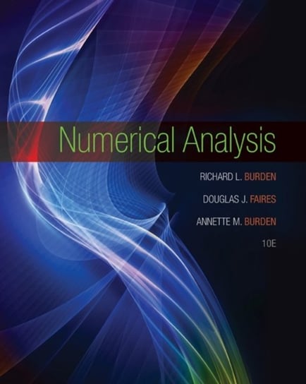 Numerical Analysis Burden Annette, Burden Richard, Faires Douglas J.