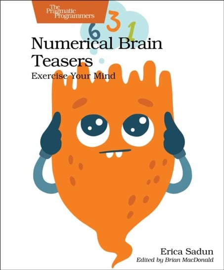 Numerical Brain Teasers: Exercise Your Mind Sadun Erica