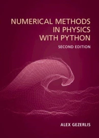 Numerical Methods in Physics with Python Opracowanie zbiorowe