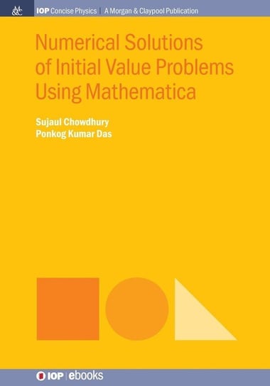Numerical Solutions of Initial Value Problems Using Mathematica Chowdhury Sujaul