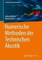 Numerische Methoden der Technischen Akustik Springer-Verlag Gmbh, Springer Berlin