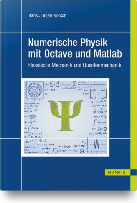 Numerische Physik mit Octave und Matlab Hanser Fachbuchverlag
