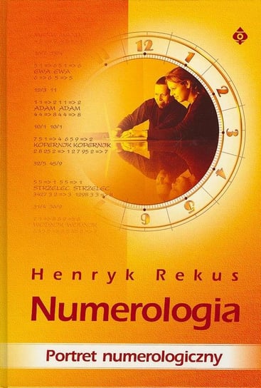 Numerologia. Portret Numerologiczny Rekus Henryk
