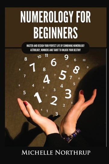 Numerology for Beginners Michelle Northrup