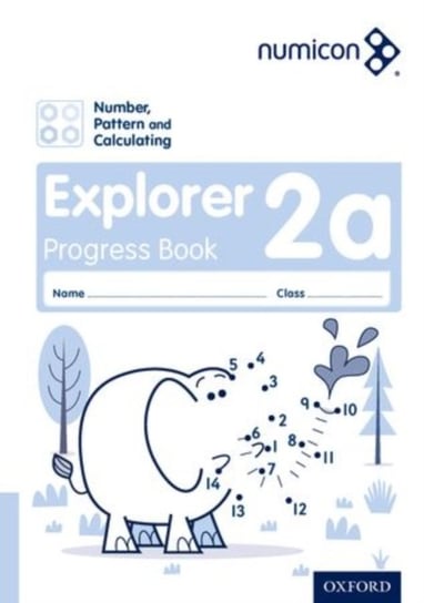 Numicon: Number, Pattern and Calculating 2 Explorer Progress Book A (Pack of 30) Opracowanie zbiorowe