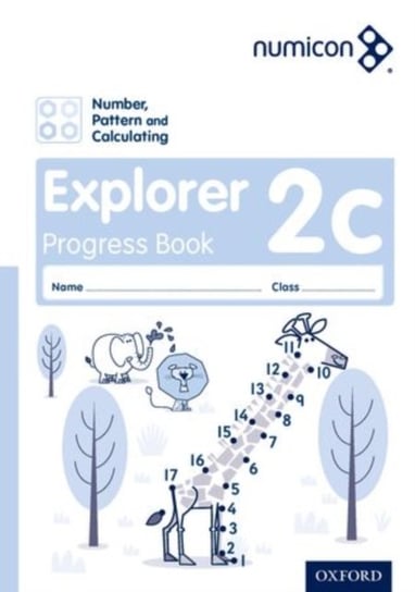 Numicon: Number, Pattern and Calculating 2 Explorer Progress Book C (Pack of 30) Opracowanie zbiorowe