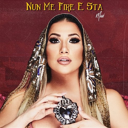 Nun me fire e sta Mavi