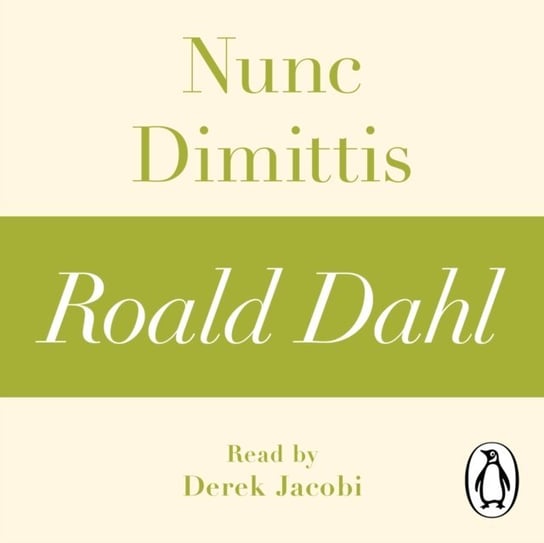 Nunc Dimittis (A Roald Dahl Short Story) Dahl Roald