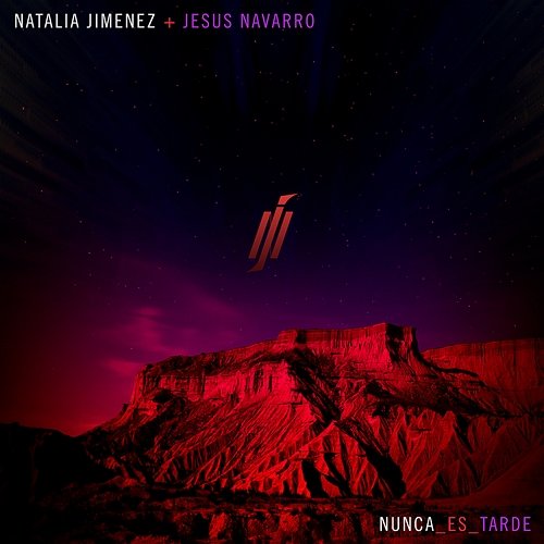 Nunca es Tarde Natalia Jiménez & Jesús Navarro