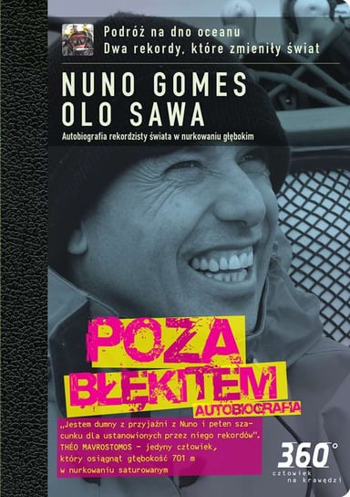 Nuno Gomes. Poza błękitem. Autobiografia Gomes Nuno, Sawa Olo