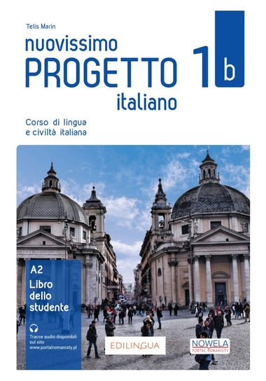 Nuovissimo Progetto Italiano 1B. Podręcznik + zawartość online Opracowanie zbiorowe