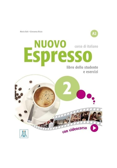 Nuovo Espresso 2 podręcznik + wersja cyfrowa Opracowanie zbiorowe