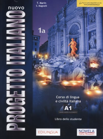 Nuovo Progetto Italiano. Podręcznik. Klasa 1. Poziom 1A. Liceum i technikum Marin Telis, Magnelli Sandro
